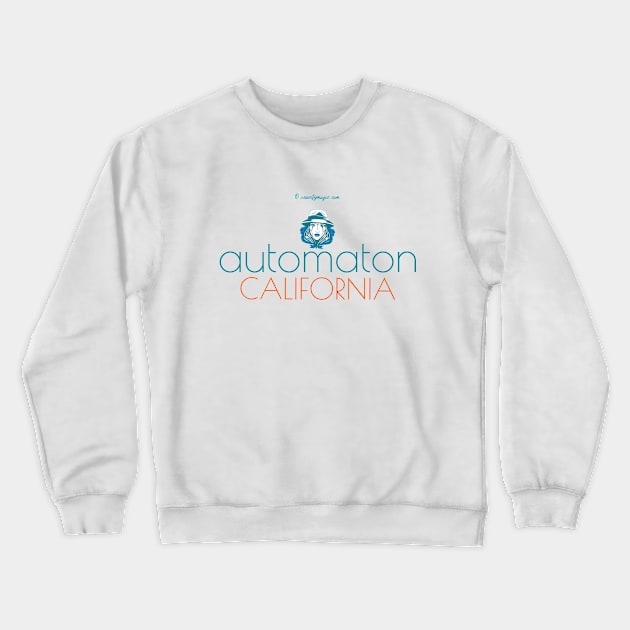 Automaton California Crewneck Sweatshirt by LeftBrainExpress